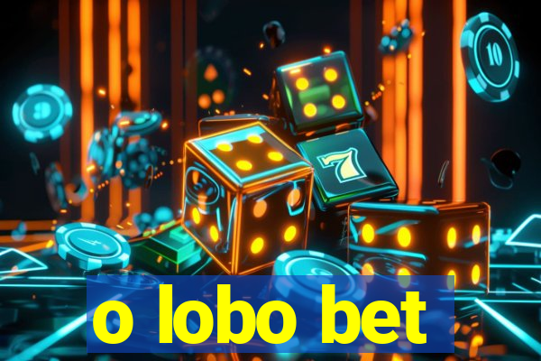 o lobo bet